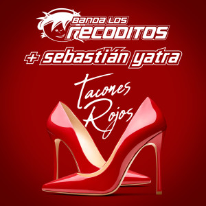 Sebastian Yatra的專輯Tacones Rojos (Versión Banda)