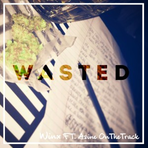 ดาวน์โหลดและฟังเพลง Wasted (Explicit) พร้อมเนื้อเพลงจาก Winx