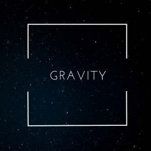 Listen to Gravity song with lyrics from Ashley Marie