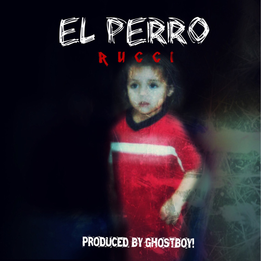 El Perro (Explicit)