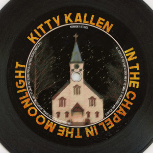 Kitty Kallen的專輯In the Chapel in the Moonlight (Remastered 2014)