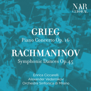 อัลบัม Edvard Grieg: Piano Concerto Op. 16, Sergej Rachmaninov: Symphonic Dances Op.45 ศิลปิน Orchestra Sinfonica Di Milano