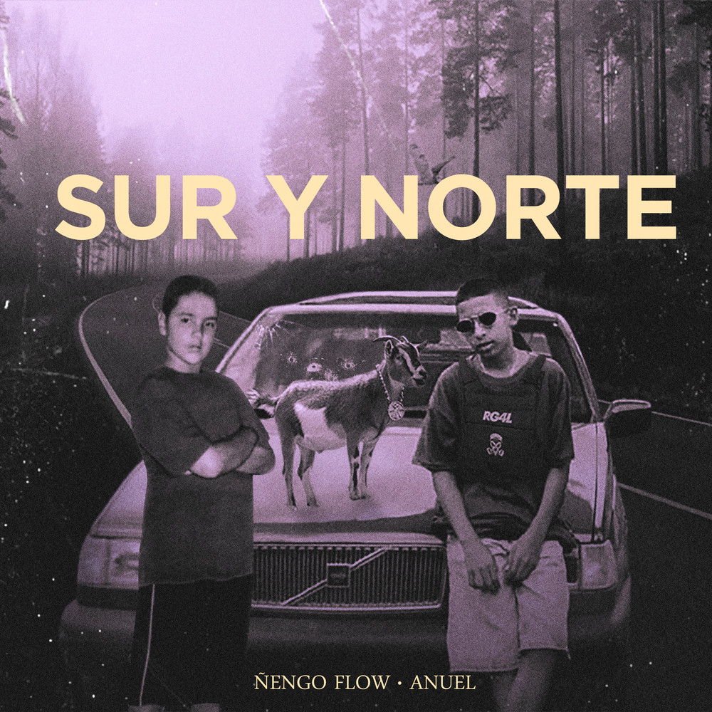 Sur y Norte (Explicit)