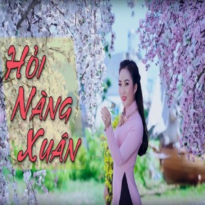 收聽Sa Huỳnh的Nỗi Nhớ Mùa Xuân歌詞歌曲