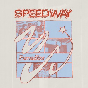 Speedway的專輯Paradise