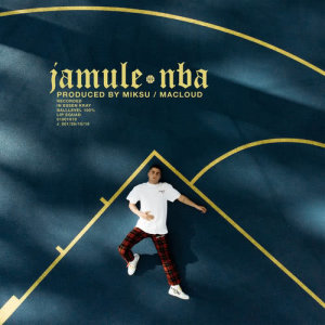 收聽Jamule的NBA歌詞歌曲