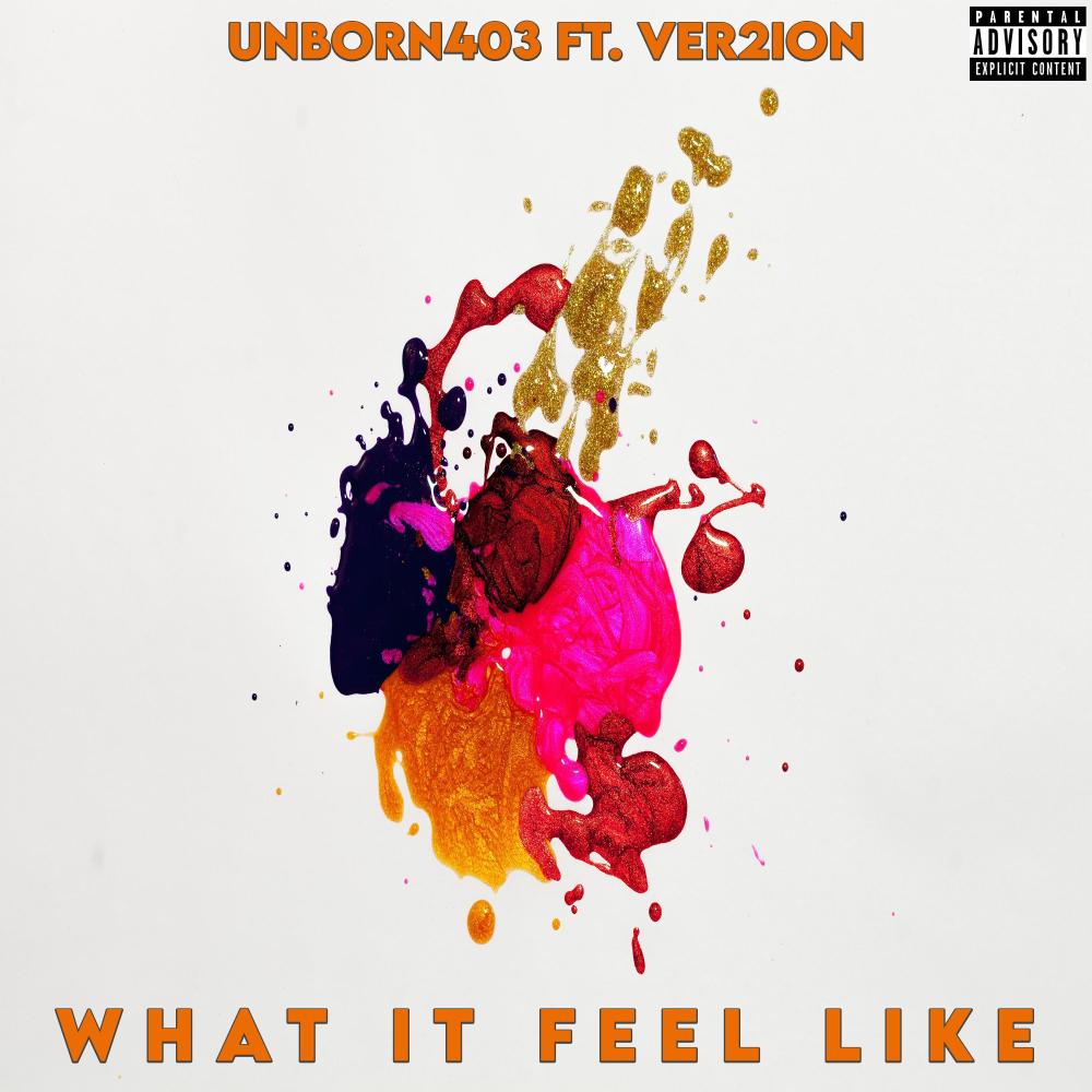 What It Feel Like (Explicit)