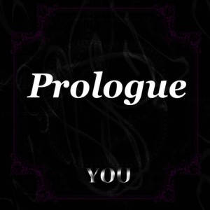 ดาวน์โหลดและฟังเพลง Prologue พร้อมเนื้อเพลงจาก You