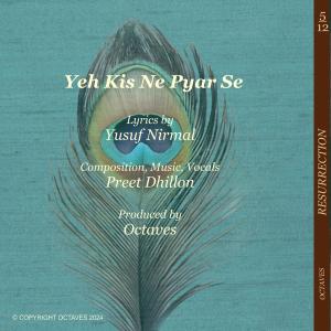Preet Dhillon的專輯Yeh Kisne Pyaar Se