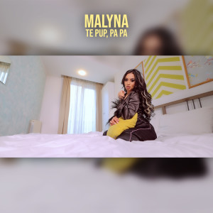 Listen to Te pup, Pa Pa song with lyrics from Malyna