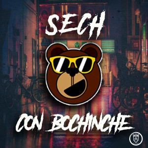 收聽Sech的Con Bochinche (Explicit)歌詞歌曲
