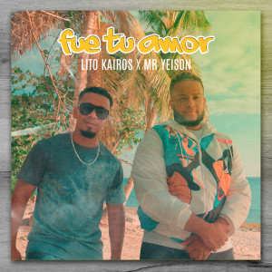 Album Fue Tu Amor from 