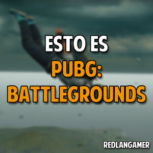 收聽ReDLaNGaMeR的Esto es PUBG: BATTLEGROUNDS歌詞歌曲