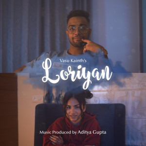 Dengarkan lagu Loriyan nyanyian Vasu Kainth dengan lirik