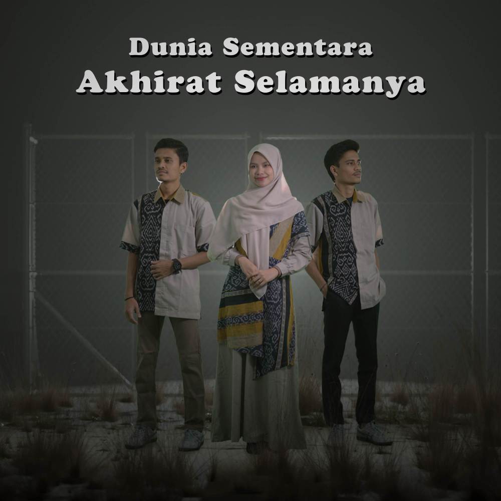 Dunia Sementara Akhirat Selamanya ( New Version )