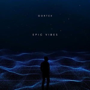Gortex的專輯Epic Vibes