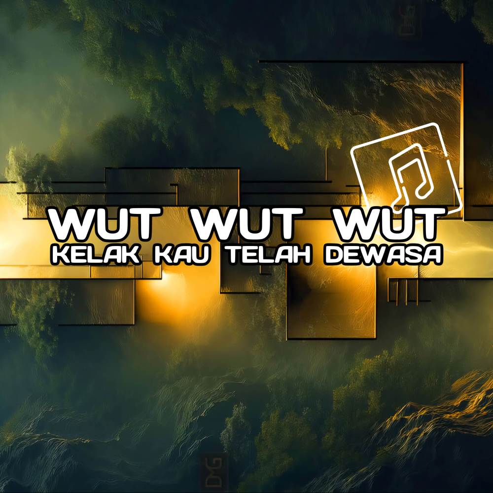 Kutimang Adiku Sayang WUT WUT WUT (Remix)