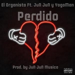 ดาวน์โหลดและฟังเพลง Perdido (feat. El Organista De La Musica & YogoMan) พร้อมเนื้อเพลงจาก JuN JuN Music
