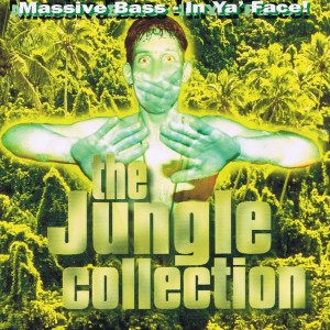 Album Massive Bass In Ya' Face! - The Jungle Collection from Various