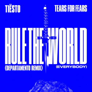 Tiësto的專輯Rule The World (Everybody) (DEPARTAMENTO Remix)