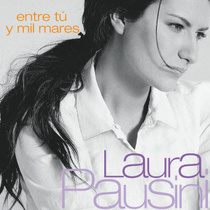 收聽Laura Pausini的Fíate de mi歌詞歌曲
