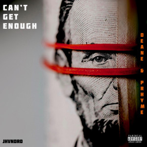 PRhyme的專輯Can't Get Enough (Explicit)