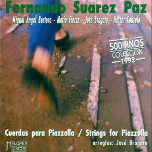 Fernando Suarez Paz的專輯Cuerdas para Piazzolla