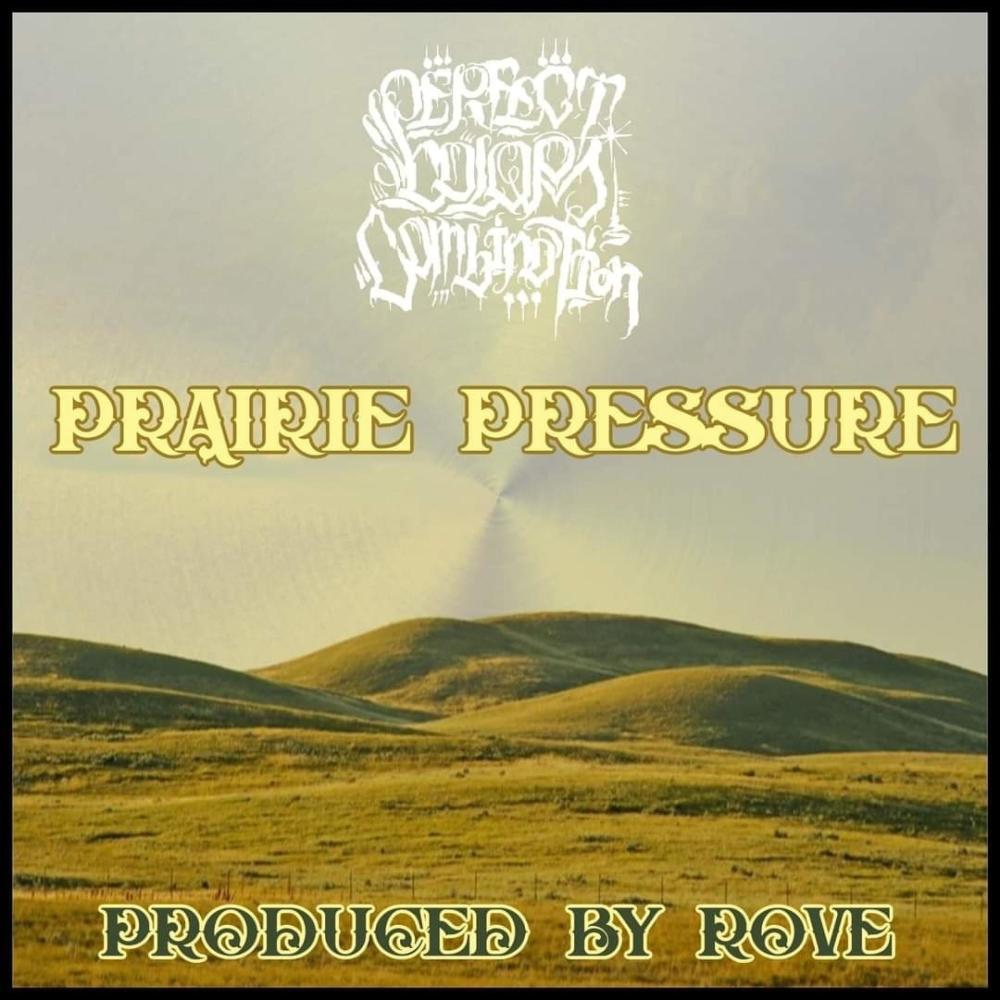Prairie pressure (feat. Rove) (Explicit)