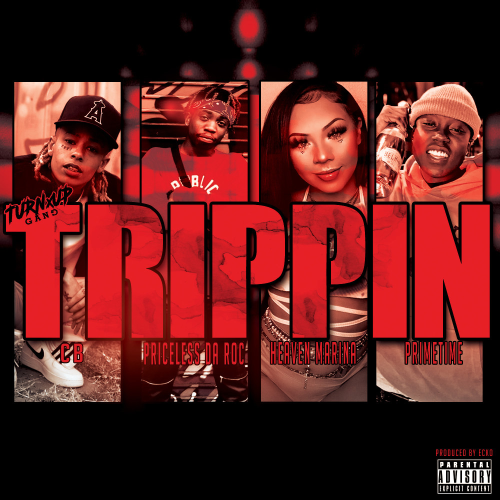 Trippin (Explicit)