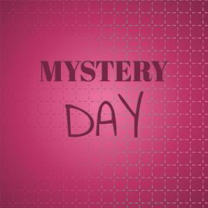 收听Isad Davil的Mystery Day歌词歌曲