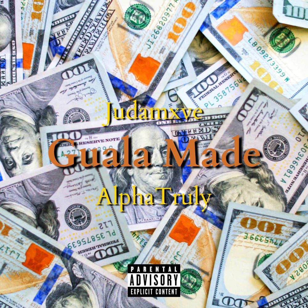 Guala Made (Explicit)