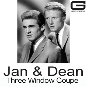 收听Jan & Dean的Jan & Dean Three Window Coupe歌词歌曲