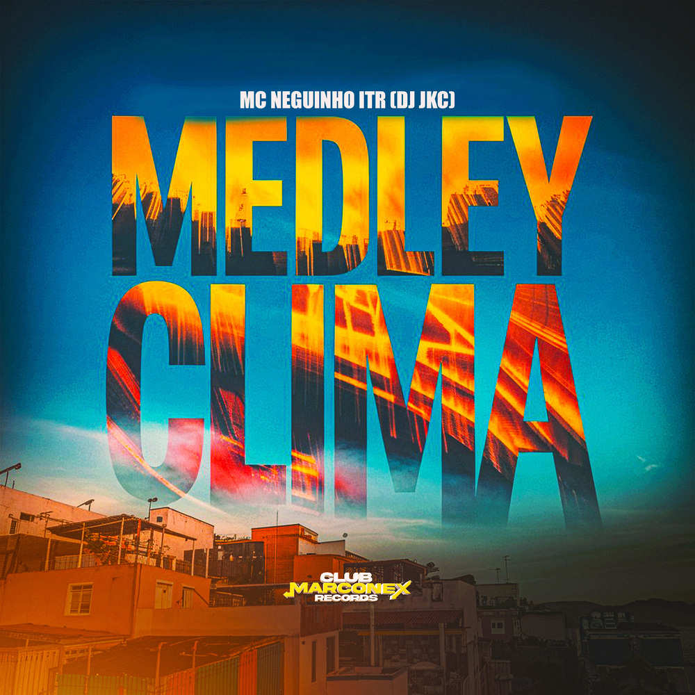 Medley Clima (Explicit)