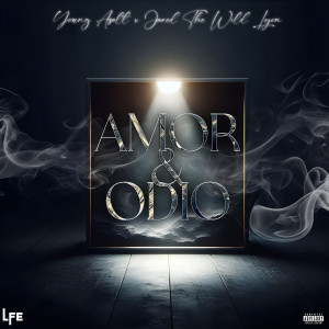 Album Amor y Odio (Explicit) from Young Asalt