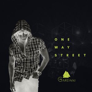 Listen to One Way Street song with lyrics from Gardinni