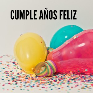 Listen to Cumple Años Feliz song with lyrics from Feliz Cumple