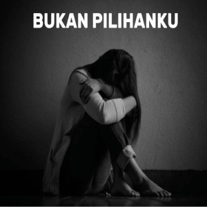 Album Bukan pilihanku (Explicit) from Gunawan