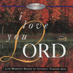 收聽I Love You Lord Performers的As The Deer (Maranatha)歌詞歌曲