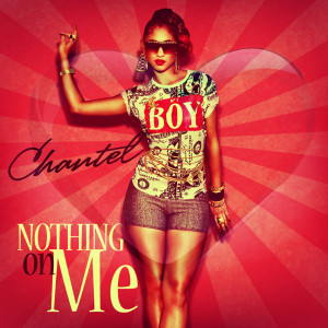 Chantel的专辑Nothing on Me