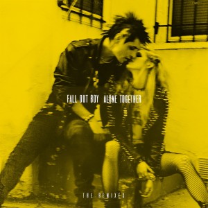 ดาวน์โหลดและฟังเพลง Alone Together (Jump Smokers Remix) พร้อมเนื้อเพลงจาก Fall Out Boy