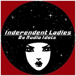 Independent Ladies (Explicit)