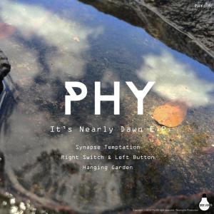 Album It'S Nearly Dawn oleh Phy
