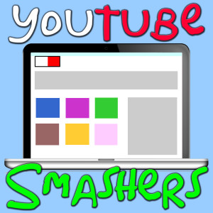 Youtube Smashers