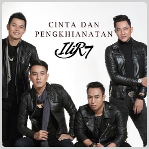 Dengarkan Cinta Dan Pengkhianatan lagu dari Ilir7 dengan lirik
