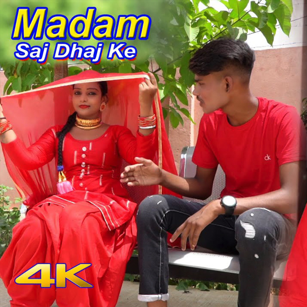 Madam Saj Dhaj Ke