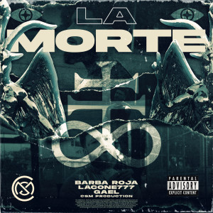 收聽Barba Roja的La morte (Remix|Explicit)歌詞歌曲