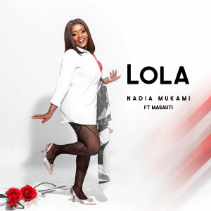 ดาวน์โหลดและฟังเพลง Lola พร้อมเนื้อเพลงจาก Nadia Mukami