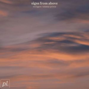 milligon的專輯signs from above