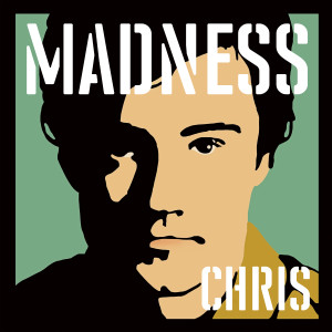 Mädness的專輯Madness, by Chrissy Boy
