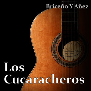 Album Los Cucaracheros from Briceño y Añez